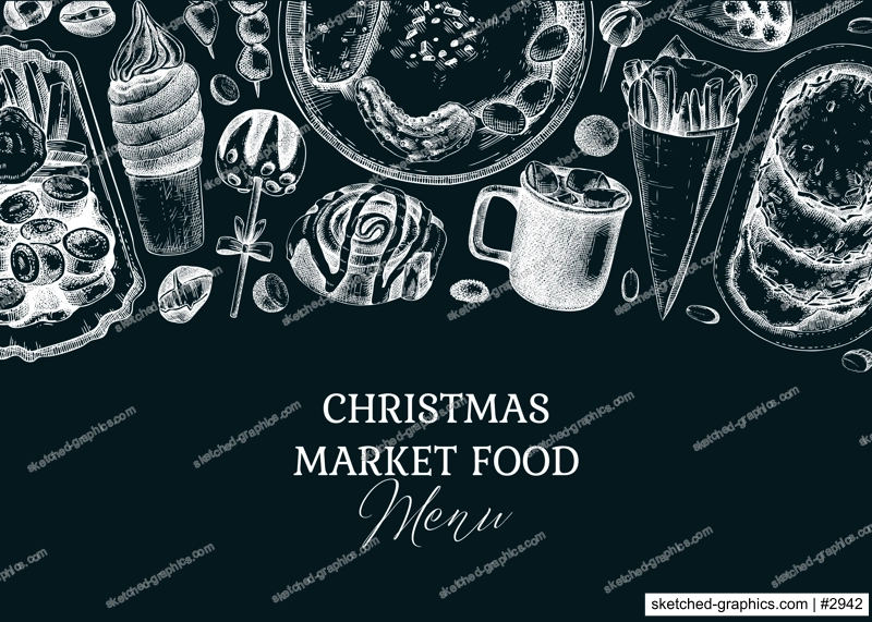 Christmas market food background. Fast food menu design. Hand-drawn vector illustration. Pastry, sweets, grilled sausages, hot drinks sketches. Christmas banner on chalkboard