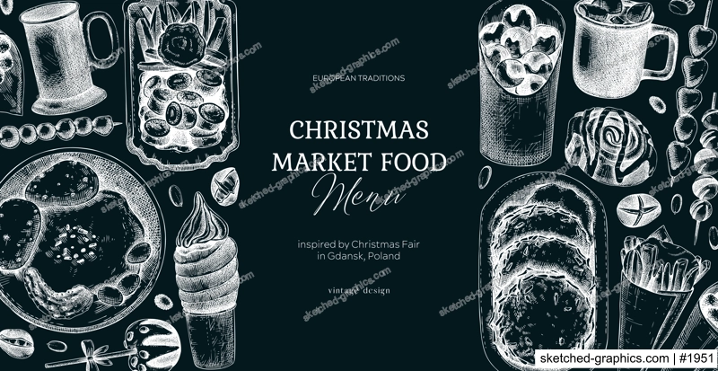 Street food and drink background. Vintage Christmas market banner on chalkboard. Pastries, sweets, grilled meat, raclette, hot drinks sketches. Hand-drawn vector illustration. Fast food menu design