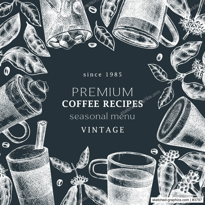Hand-sketched coffee frame design on chalkboard. Vector sketches of mugs with aromatic caffeine drinks. With coffee plants, leaves and beans in vintage style. Vector beverages template