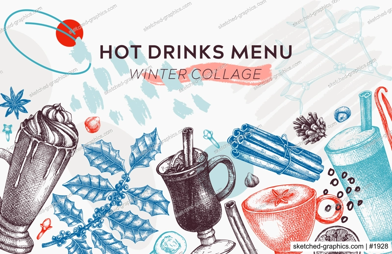 Hot drinks menu design. Mulled wine, coffee, hot chocolate, cocoa vector sketches. Christmas design template. Winter drinks and sweets frame template. Trendy food background in collage style