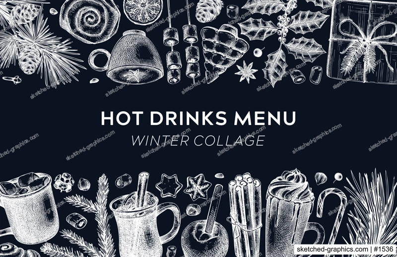 Hot drinks menu design. Mulled wine, coffee, hot chocolate, cocoa vector sketches. Christmas design template. Winter drinks and sweets frame template. Trendy food background in collage style