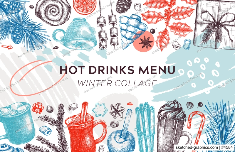 Hot drinks menu design. Mulled wine, coffee, hot chocolate, cocoa vector sketches. Christmas design template. Winter drinks and sweets frame template. Trendy food background in collage style