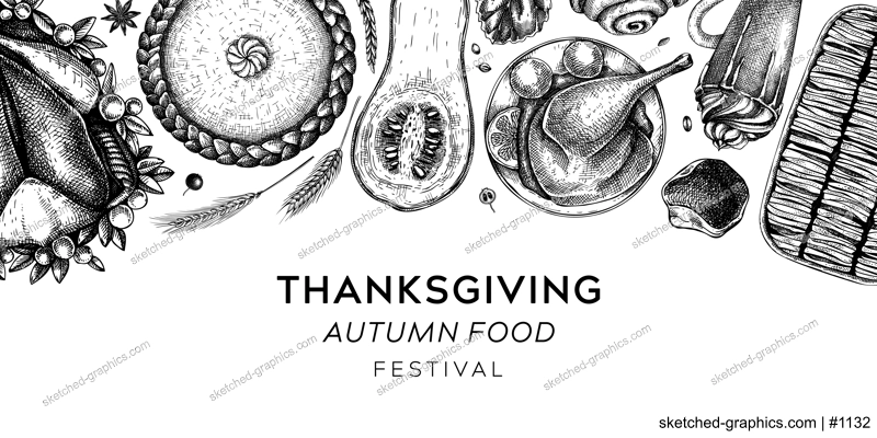 Thanksgiving dinner menu design. Fall food and drinks banner. Sketched roasted turkey, cooked vegetables, baked goods, desserts sketches. Vintage autumn food template. Thanksgiving table background