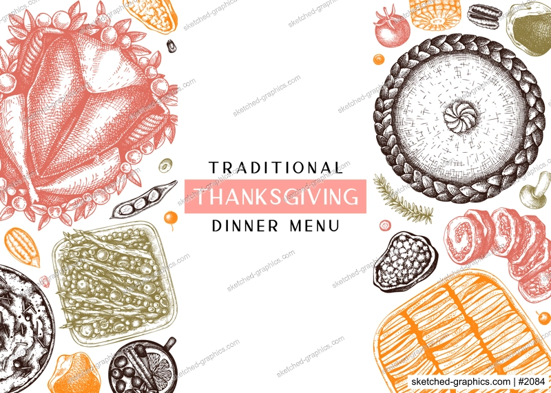 Thanksgiving dinner menu design in color. With roasted turkey, cooked vegetables, rolled meat, baking cakes and pies sketches. Vintage autumn food frame. Vector Thanksgiving day background.
