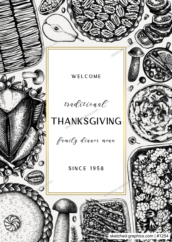 Thanksgiving day dinner menu design. With roasted turkey, cooked vegetables, rolled meat, baking cakes and pies sketches. Vintage autumn food frame. Vector Thanksgiving day background.