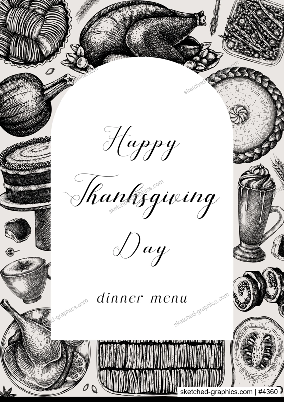 Happy Thanksgiving day template. Food and drinks sketches: roasted turkey, vegetables, baked goods, and desserts sketches. Vintage autumn food template. For Thanksgiving card or invitation design